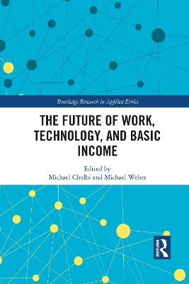 Cover of The Future of Work, Technology, and Basic Income