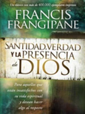 Book cover for Santidad, Verdad Y La Presencia de Dios