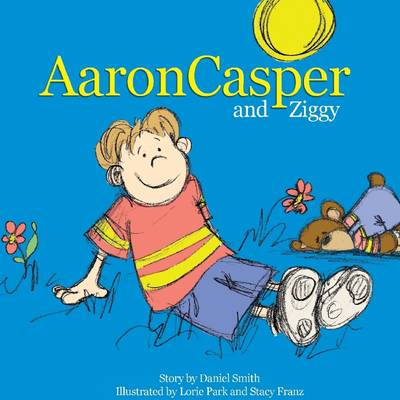 Book cover for Aaron Casper and Ziggy