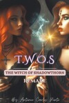 Book cover for The Witch of Shadowthorn (Twos) Remake