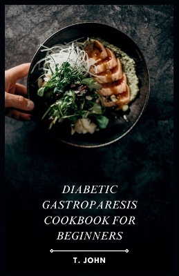 Book cover for Diabetic Gastroparesis Cookbook for Beginners