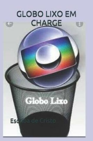 Cover of Globo Lixo Em Charge