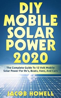 Cover of DIY Mobile Solar Power 2020