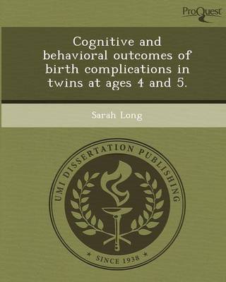 Book cover for Cognitive and Behavioral Outcomes of Birth Complications in Twins at Ages 4 and 5