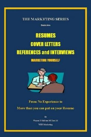 Cover of Resumes, Cover Letters, References and Interviews (Color Version)