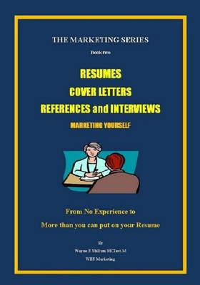 Book cover for Resumes, Cover Letters, References and Interviews (Color Version)