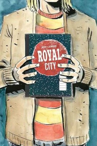 Cover of Royal City Volume 3: We All Float On