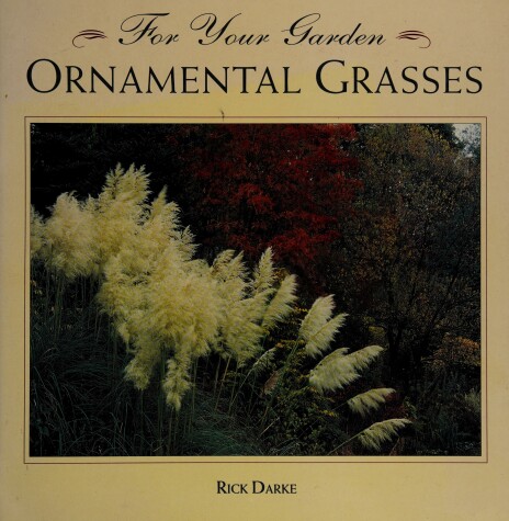 Book cover for For Your Garden : Ornamental Grasses