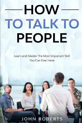 Book cover for How To Talk To People