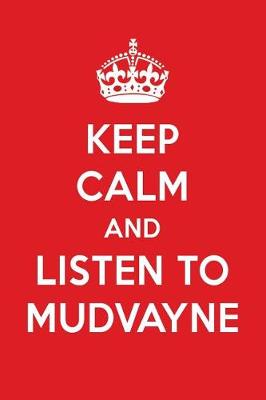 Book cover for Keep Calm and Listen to Mudvayne