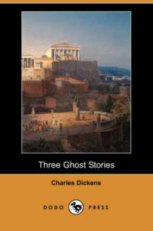 Cover of Three Ghost Stories (Dodo Press)