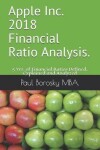 Book cover for Apple Inc. 2018 Financial Ratio Analysis.