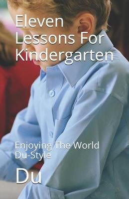 Book cover for Eleven Lessons For Kindergarten