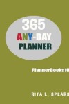 Book cover for 365 ANY-DAY Planners, Planners and organizers10