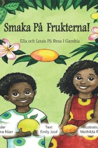 Cover of Smaka Frukterna!