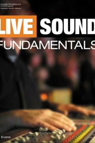 Cover of Live Sound Fundamentals