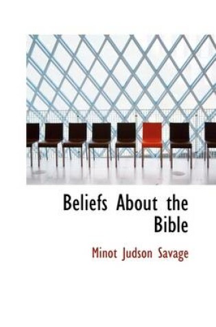 Cover of Beliefs about the Bible