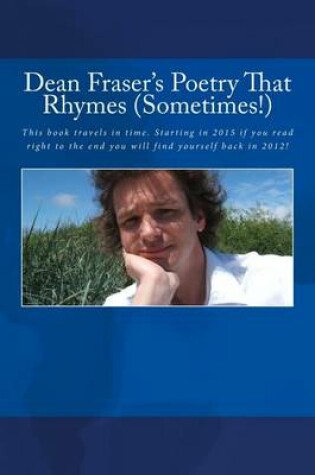 Cover of Dean Fraser's Poetry That Rhymes (Sometimes!)