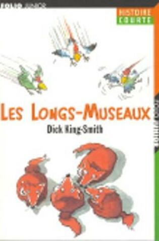 Cover of Les Longs-Museaux