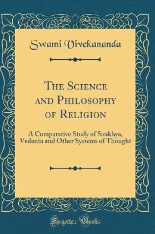 Cover of The Science and Philosophy of Religion