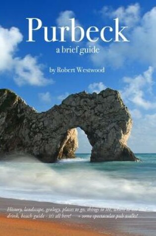 Cover of Purbeck A Brief Guide