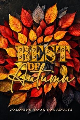 Cover of Best of Autumn Coloring Book for Adults