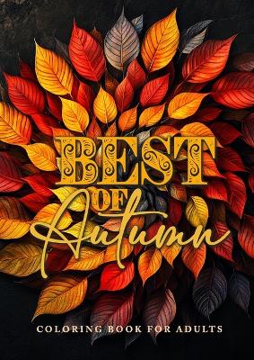 Book cover for Best of Autumn Coloring Book for Adults