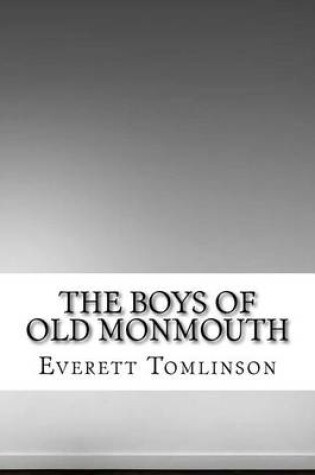 Cover of The Boys of Old Monmouth