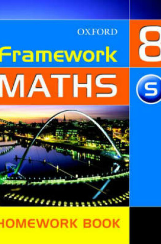 Cover of Framework Maths Year 8 Support Homework Book