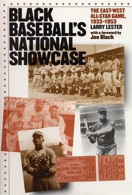 Book cover for Black Baseball's National Showcase: The East-West All-Star Game, 1933-1953