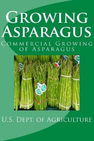 Cover of Growing Asparagus