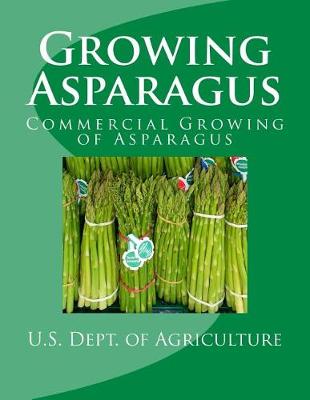 Book cover for Growing Asparagus