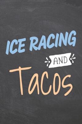 Book cover for Ice Racing and Tacos