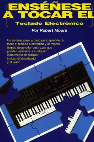 Cover of Ensenese A Tocar El Teclado Electronico