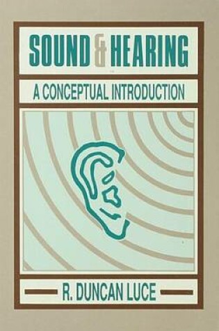 Cover of Sound & Hearing: A Conceptual Introduction