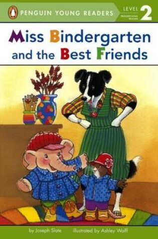 Cover of Miss Bindergarten and the Best Friends