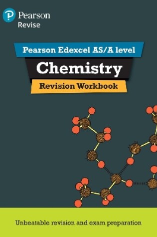 Cover of Pearson REVISE Edexcel AS/A Level Chemistry Revision Workbook - 2025 and 2026 exams