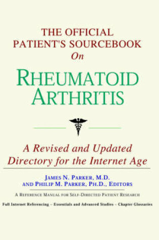 Cover of The Official Patient's Sourcebook on Rheumatoid Arthritis
