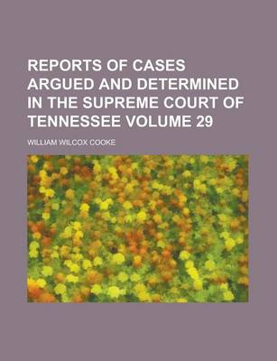 Book cover for Reports of Cases Argued and Determined in the Supreme Court of Tennessee Volume 29