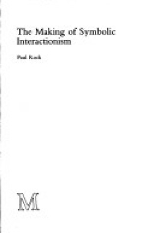 Cover of Making of Symbolic Interactionism