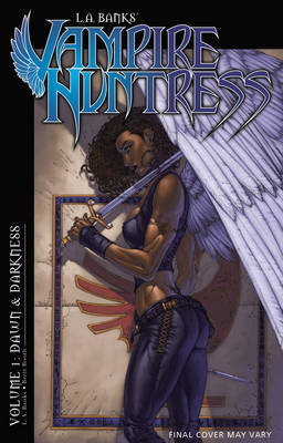 Book cover for LA Banks' Vampire Huntress: Dawn and Darkness