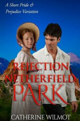 Cover of Rejection at Netherfield Park