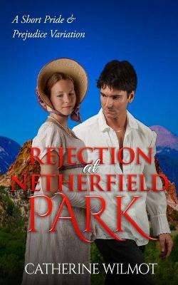 Book cover for Rejection at Netherfield Park