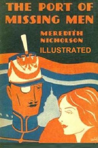 Cover of The Port of Missing Men ILLUSTRATED