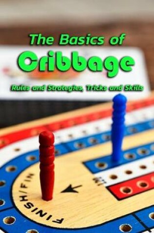 Cover of The Basics of Cribbage