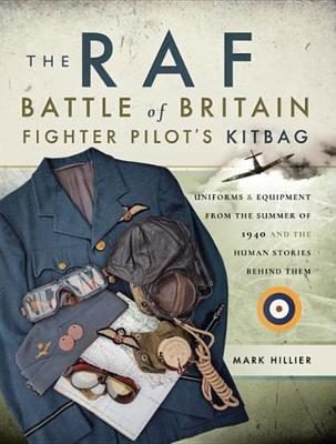 Book cover for The RAF Battle of Britain Fighter Pilot's Kitbag