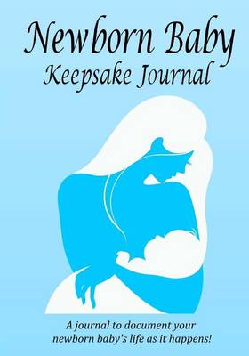 Book cover for Newborn Baby Keepsake Journal