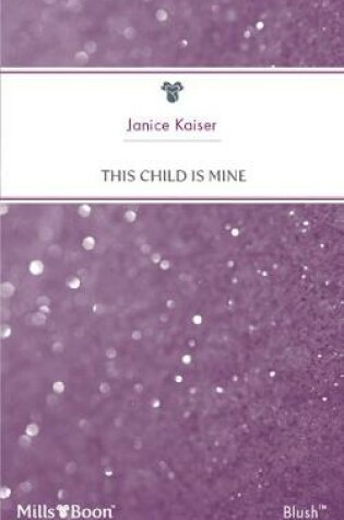 Cover of This Child Is Mine