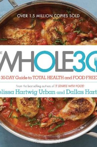Cover of Whole30: The 30-Day Guide to Total Health and Food Freedom