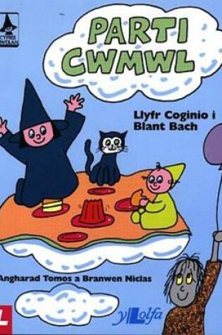 Cover of Parti Cwmwl - Llyfr Coginio i Blant Bach